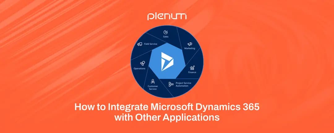 How to Integrate Microsoft Dynamics 365 with Other Applications